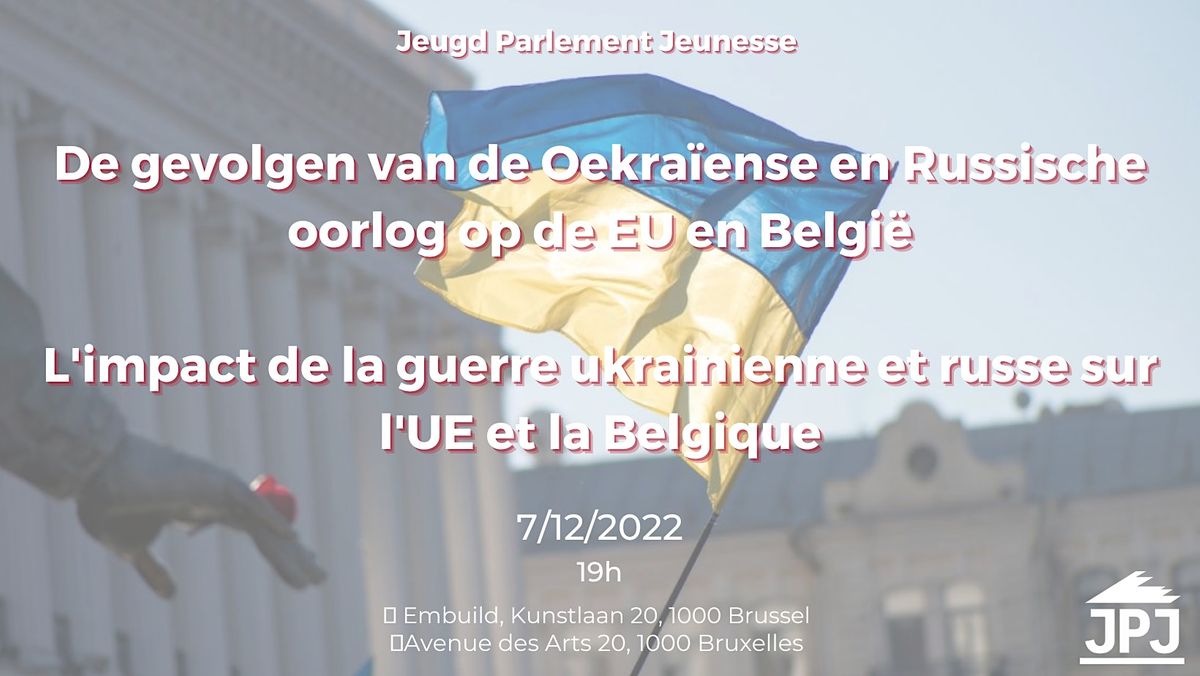 De gevolgen van de Oekraïnse oorlog / Limpact de la guerre ukrainienne