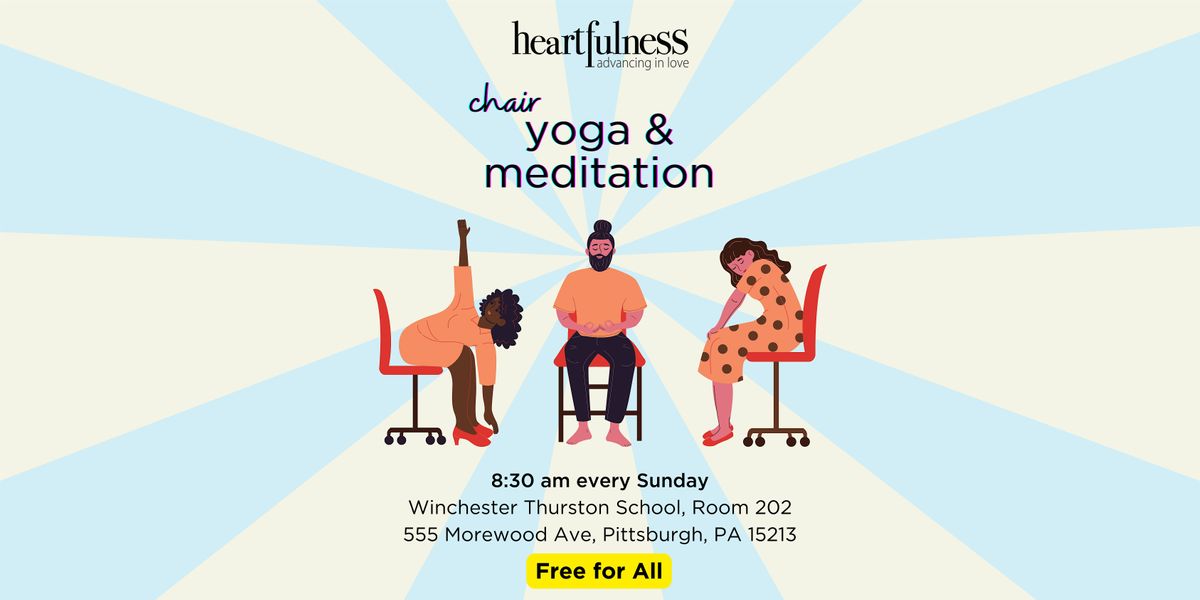 Chair Yoga and Meditation