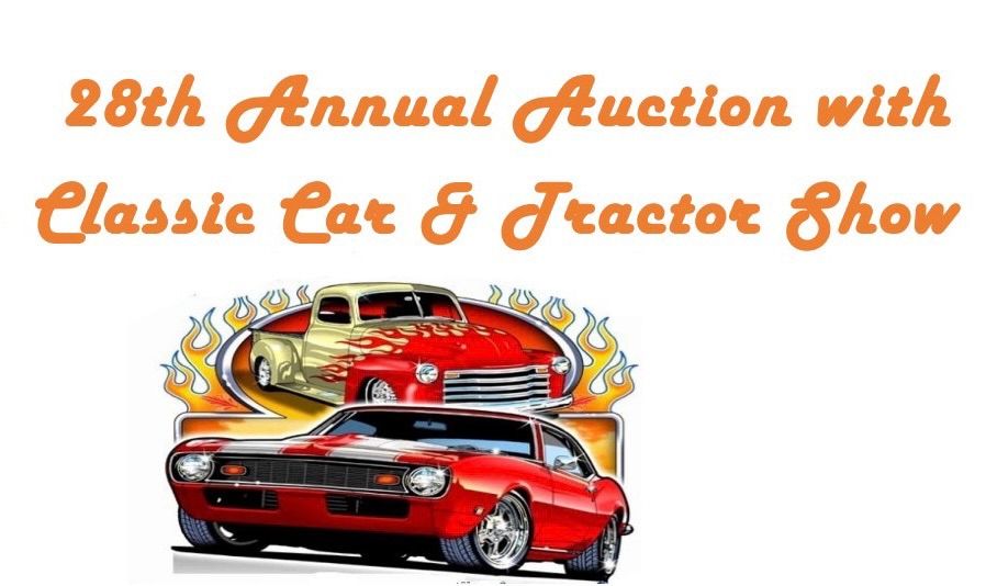 28th Annual Auction with Classic Car & Tractor Show! St. John's