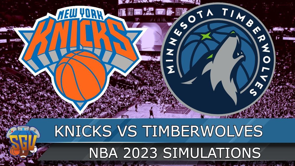 Minnesota Timberwolves at New York Knicks at Madison Square Garden