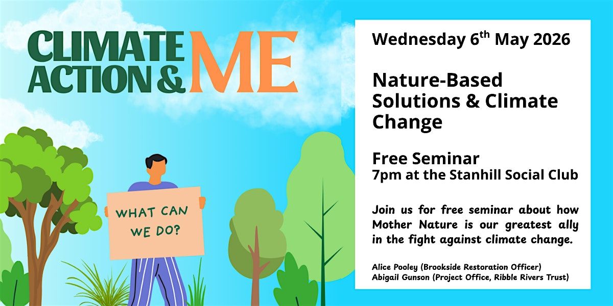 Climate Action & Me - Nature Based Solutions FREE SEMINAR at Stanhill ...