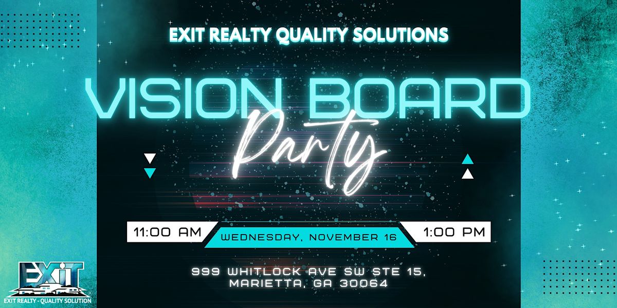 REAL ESTATE VISION BOARD PARTY | EXIT REALTY QUALITY SOLUTIONS OFFICE ...