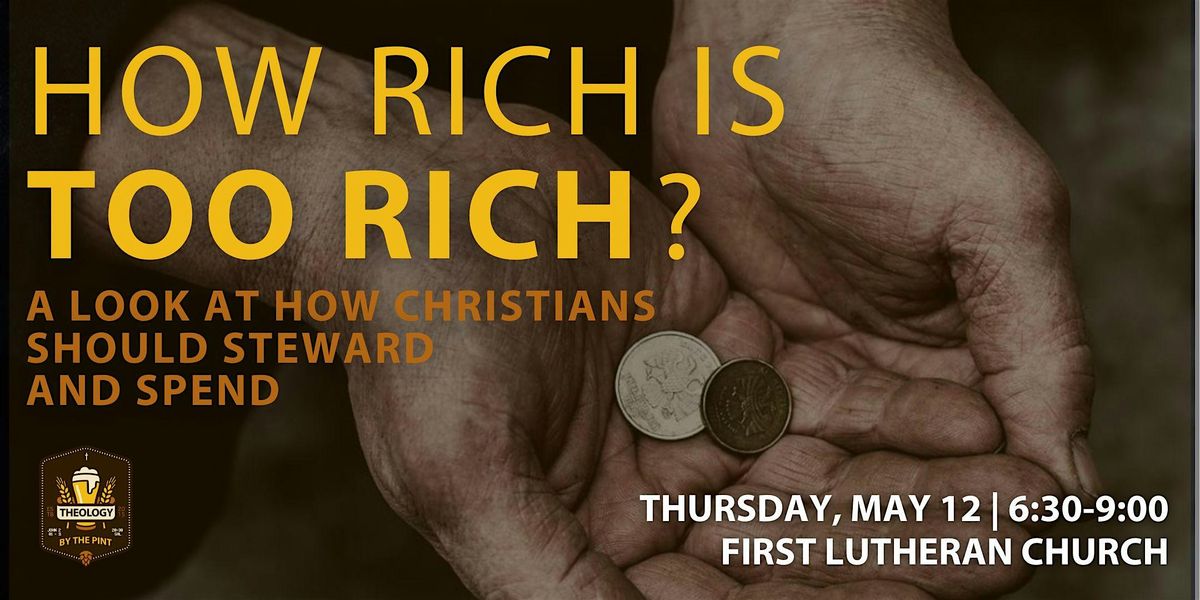HOW RICH IS TOO RICH?