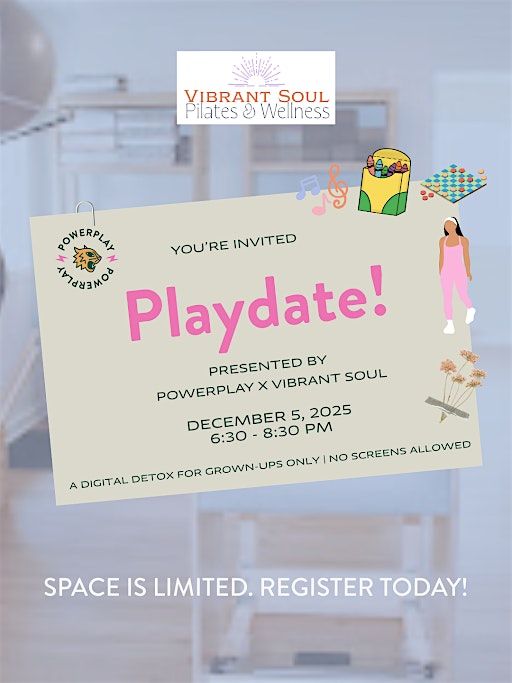 Pilates Playdate! By Powerplay x Vibrant Soul
