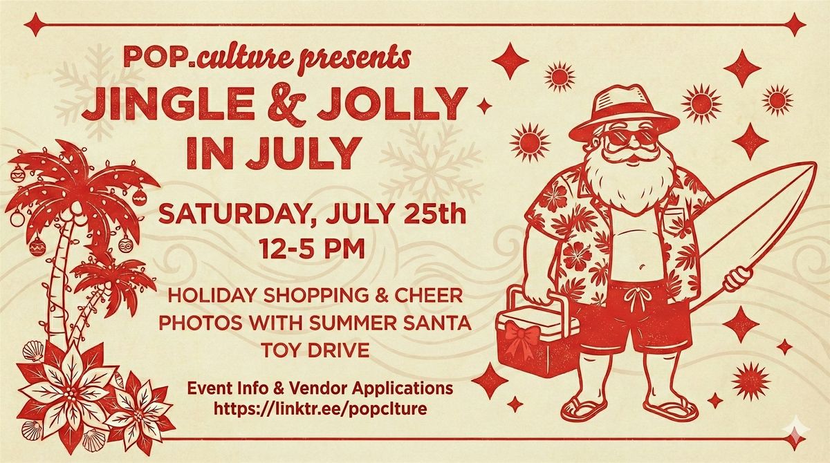 Jingle & Jolly in July: A Pop Culture Holiday Activation