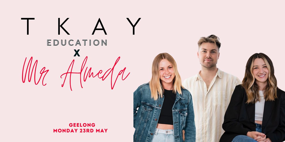 TKAY  x MR ALMEDA  Signature Colour Education