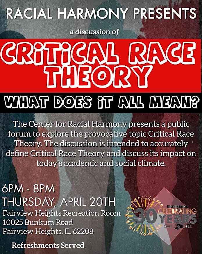 Critical Race Theory What Does it All Mean? Racial Harmony Dinner