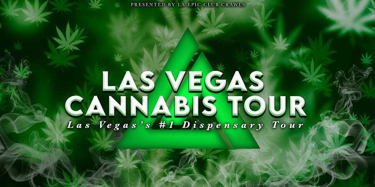 Las Vegas Dispensary Tour