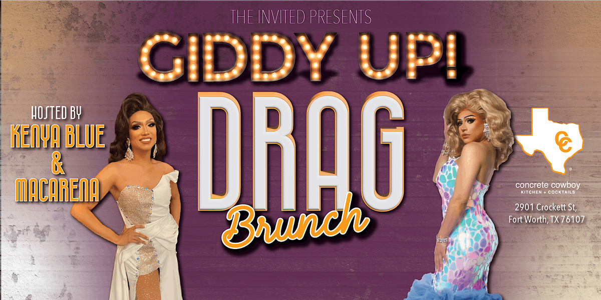 Giddy Up Drag Brunch at Concrete Cowboy Fort Worth Concrete Cowboy