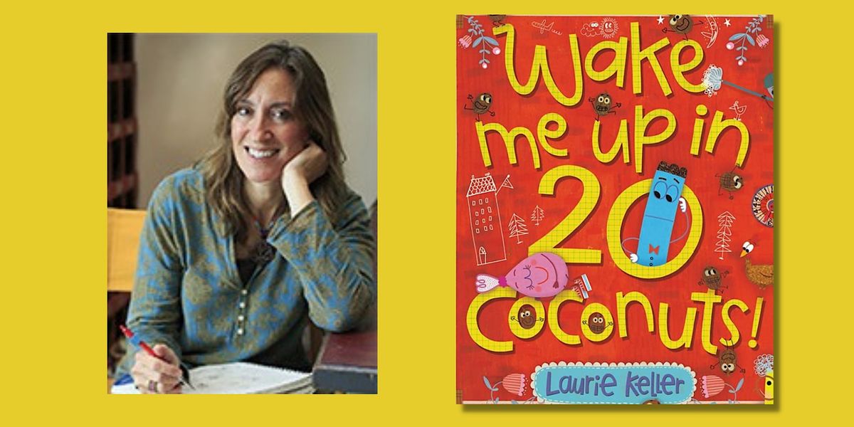 Laurie Keller Presents: "Wake Me Up in 20 Coconuts"