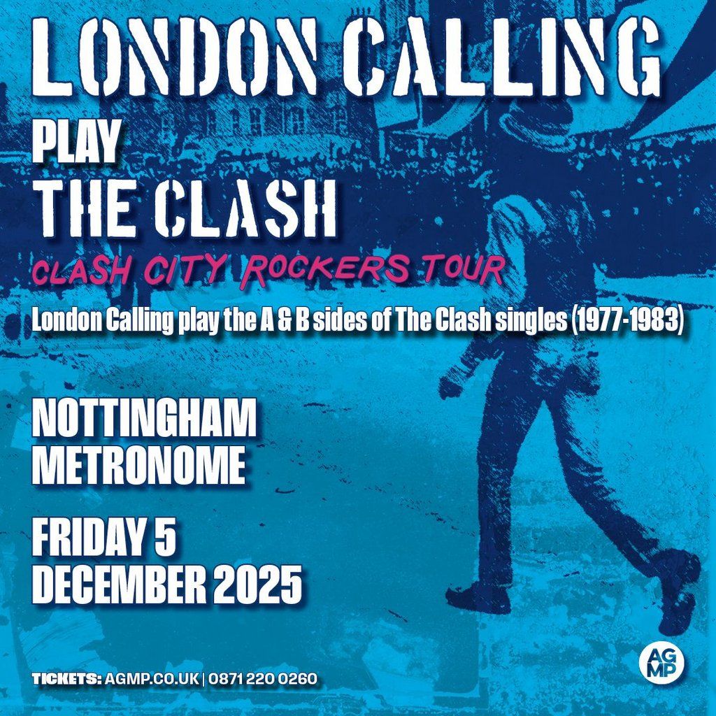 London Calling Play the Clash (Clash City Rockers) Tour