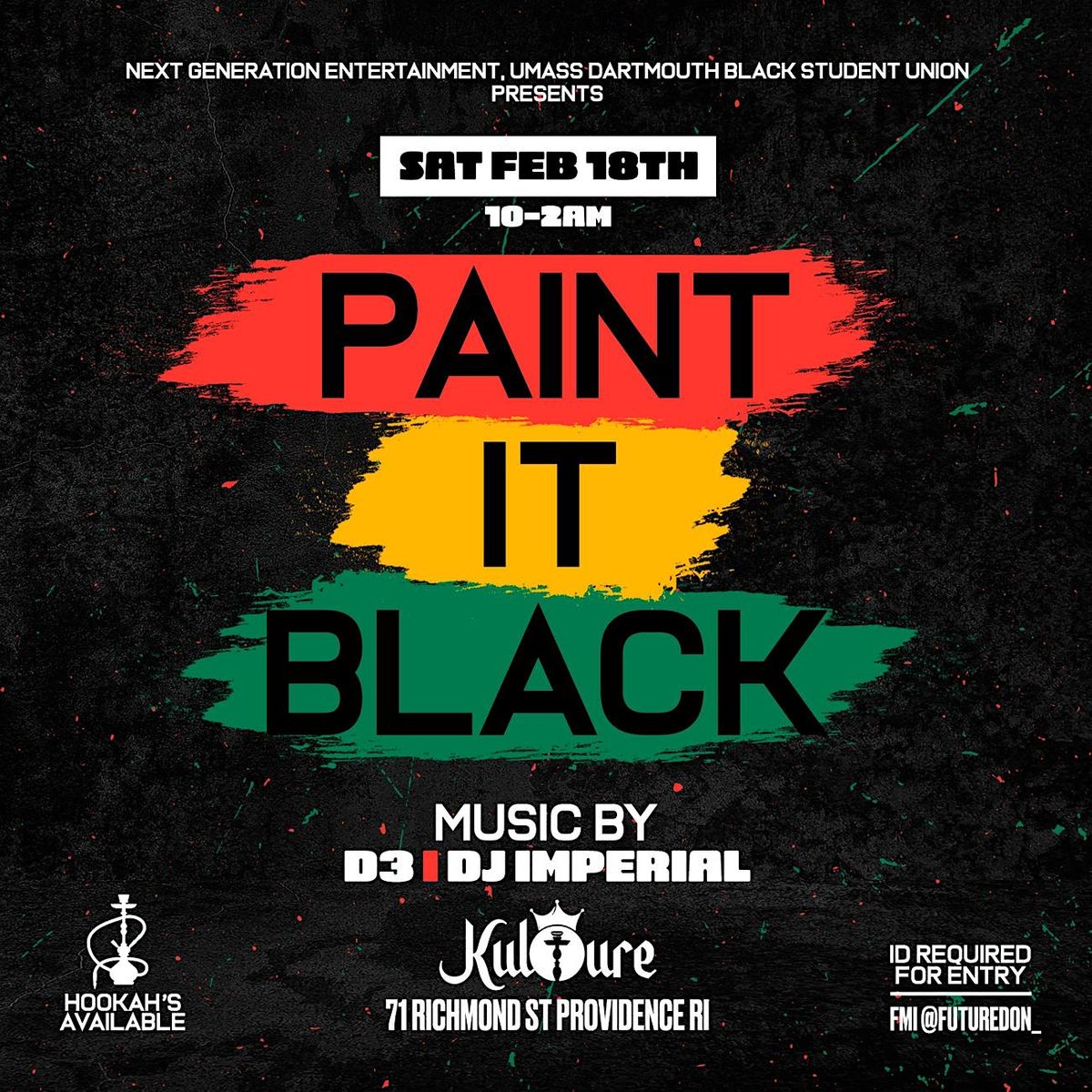 PAINT IT BLACK BLACK HISTORY MONTH SHOW AFTER PARTY Kulture
