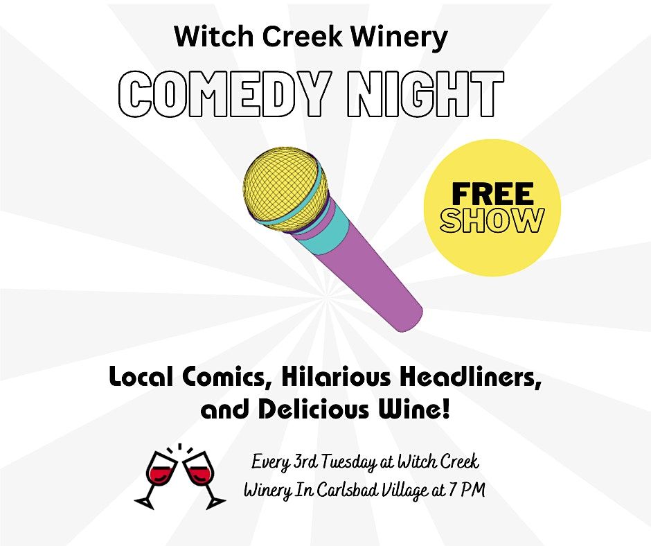 Comedy Night at Witch Creek Winery