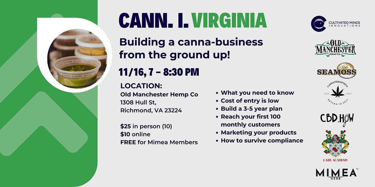 Cann I Virginia Building a cannabusiness from the ground up Old