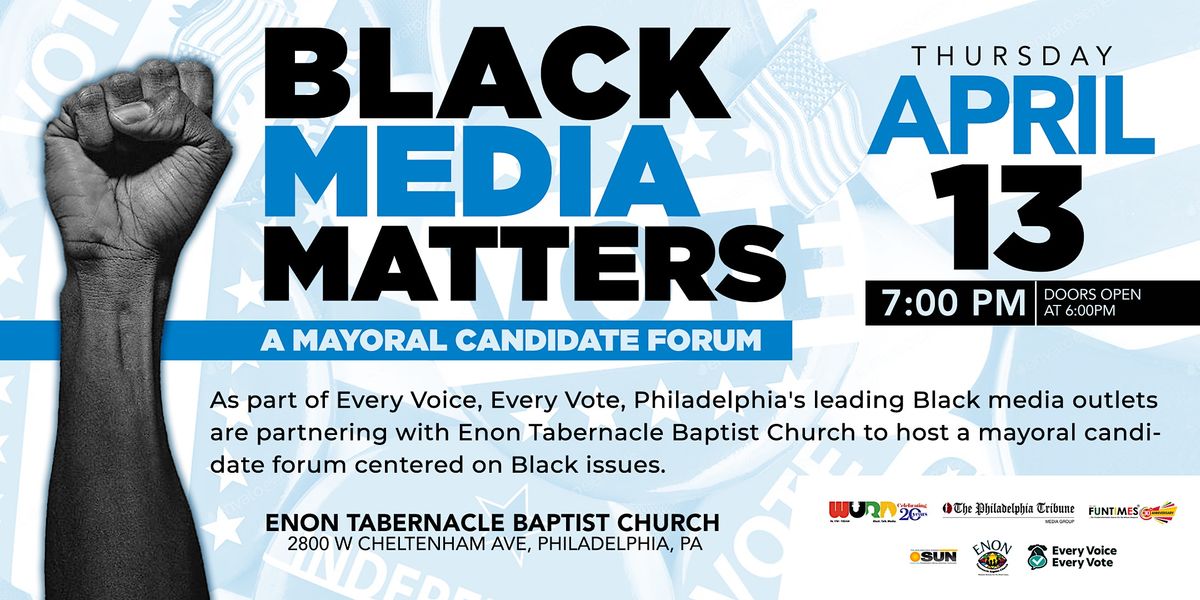 Black Media Matters A Mayoral Candidate Forum Enon Tabernacle