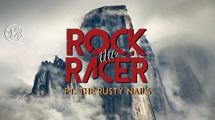 Rock the Racer ft. The Rusty Nails