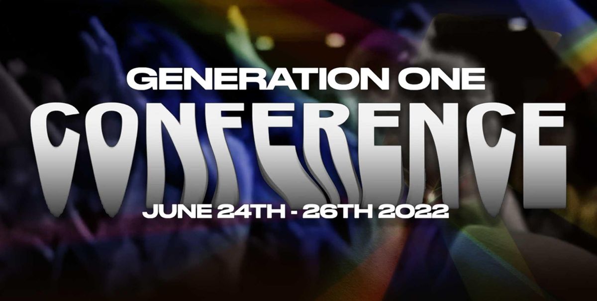 Generation One Conference 2022: REMNANT ARISING