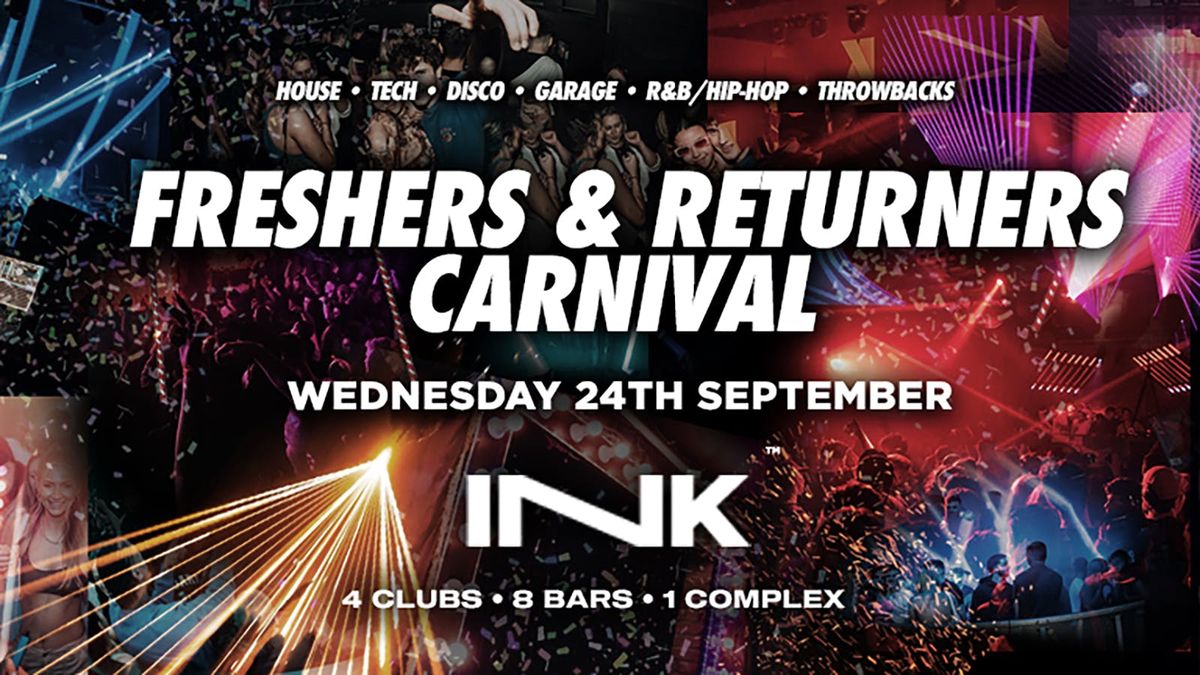 Ink. - Freshers & Returners Carnival
