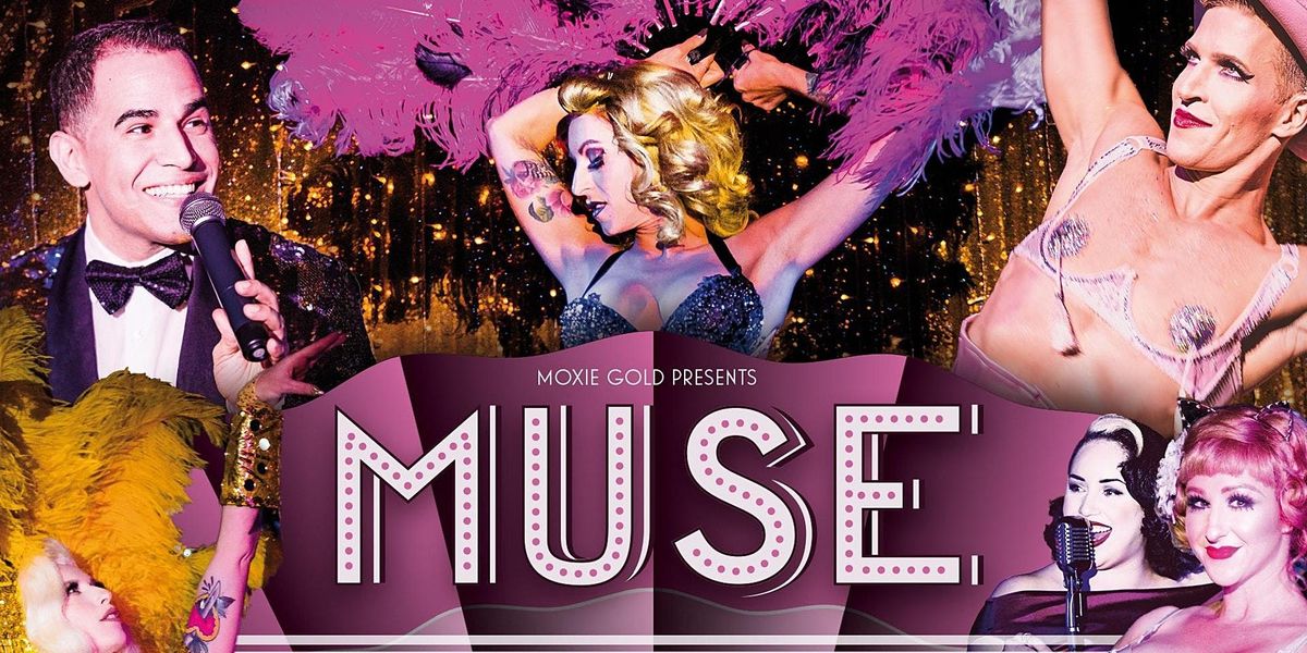 MUSE Burlesque Show - OC's Premier Burlesque Experience!