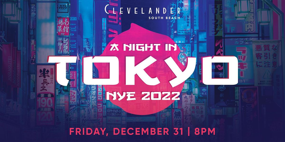 NYE 2022 : A Night In Tokyo