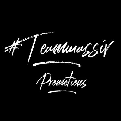 #TEAMMASSIV #PROMOTIONS