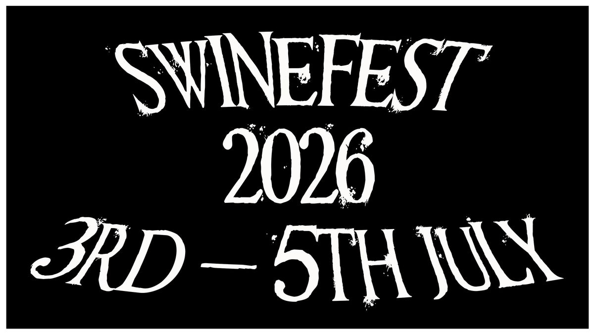 Swinefest (Day 1)