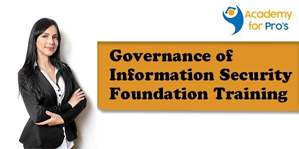 Governance of Information Security Foundation Training in Adelaide