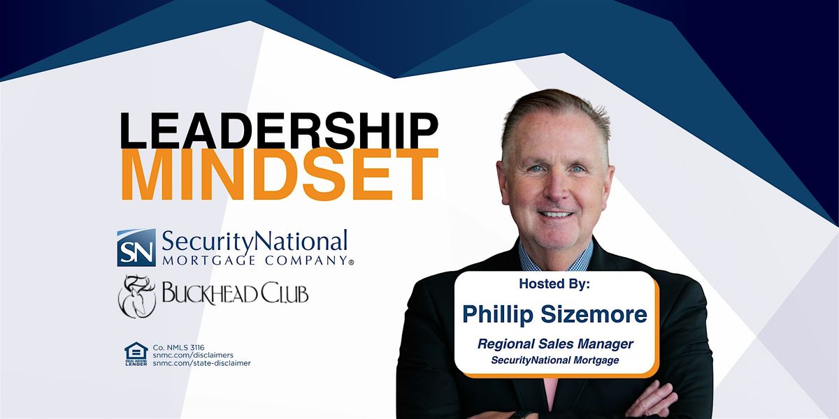 Leadership Mindset w\/ Phillip Sizemore