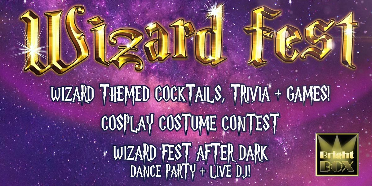 WIZARD FEST An Interactive Fantasy Themed Party Bright Box Theater