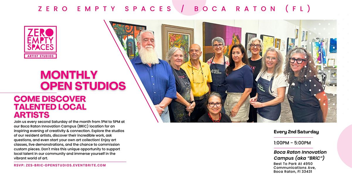 Zero Empty Spaces (Boca Raton Innovation Campus aka BRiC) Open Studios