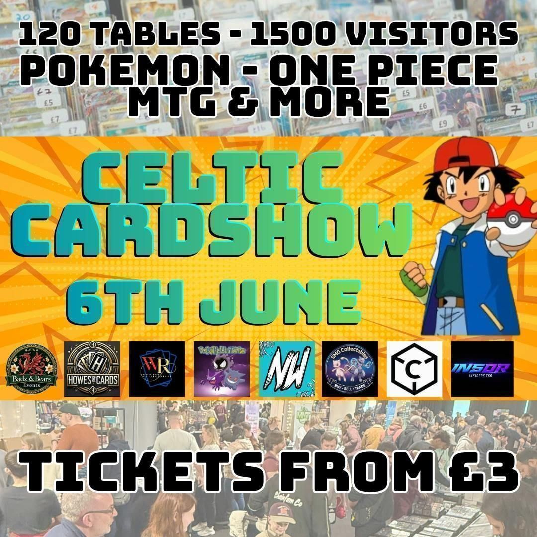 Celtic Cardshow: 6th June @ ICC Newport