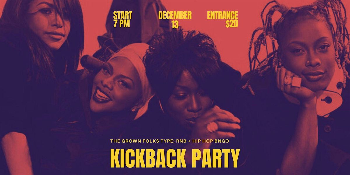The Grown Folks Type Kickback: RNB\/Hip Hop Bingo