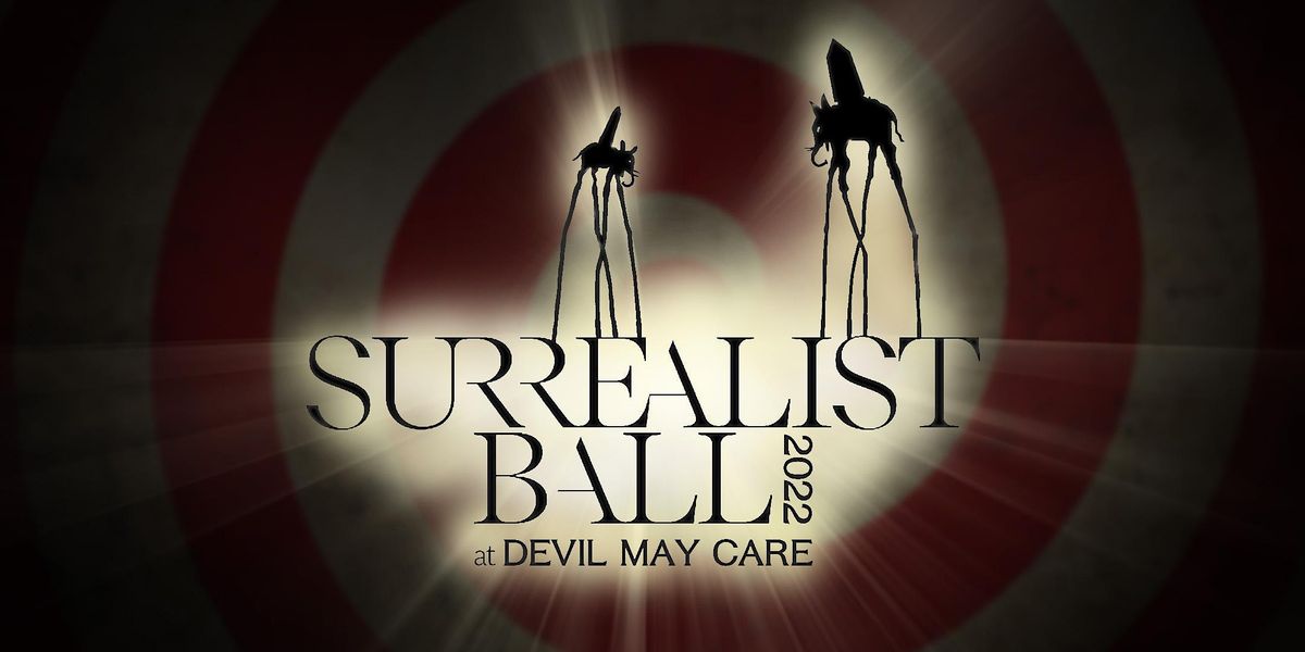 Surrealist Ball At Devil May Care Weekend 7PM Showing Devil May   67833923afb3b9b17ecf0ba6d17e7291ecff719f759aa7aba72828b1459cca12 Rimg W1200 H600 Gmir 