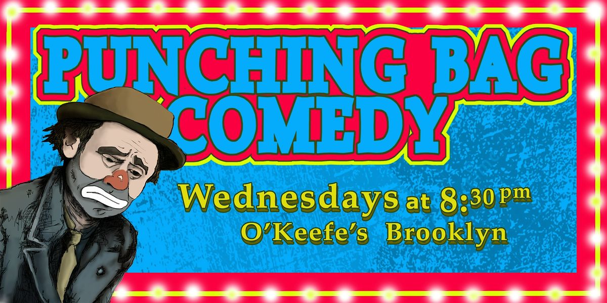 The Punching Bag Comedy Show - LIVE STANDUP