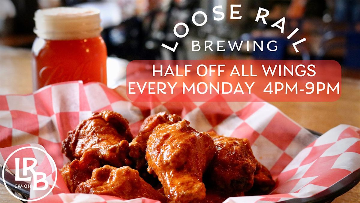 Half Off Wings Every Moday!