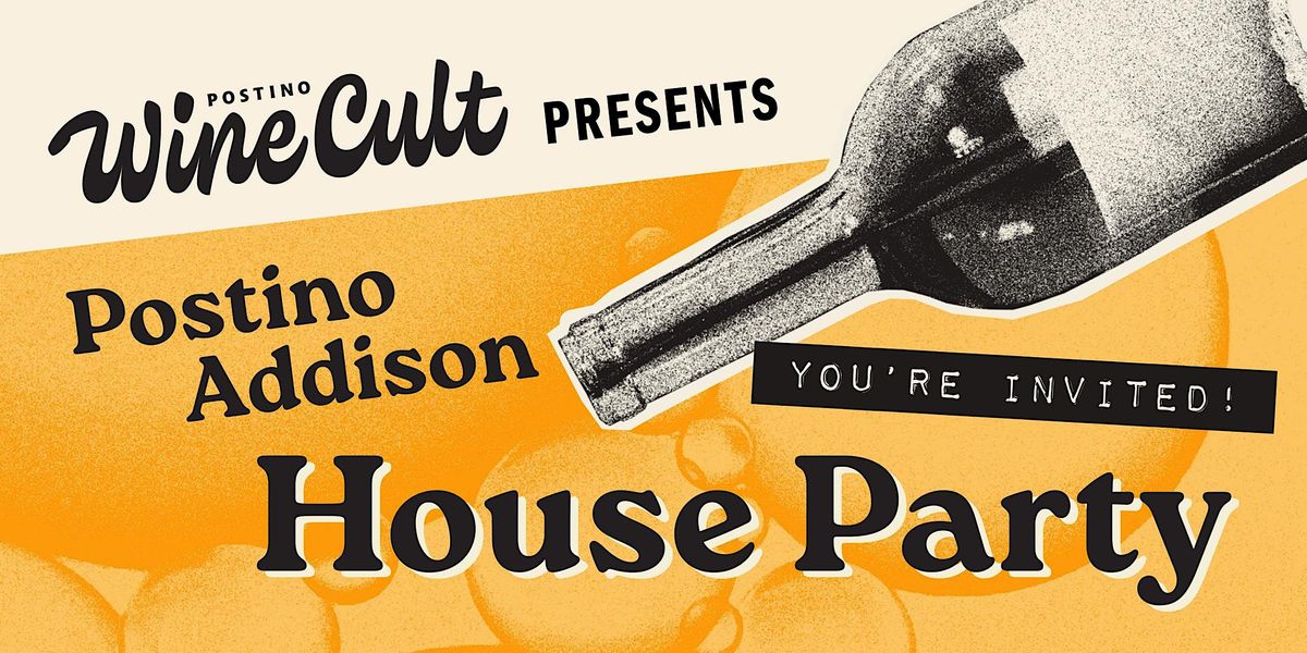 Postino Addison House Party