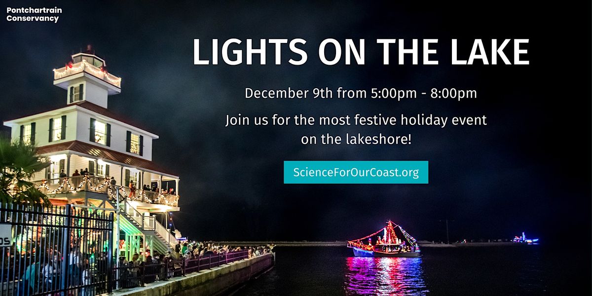 Lights on the Lake 2023 8001 Lakeshore Dr, New Orleans, LA December