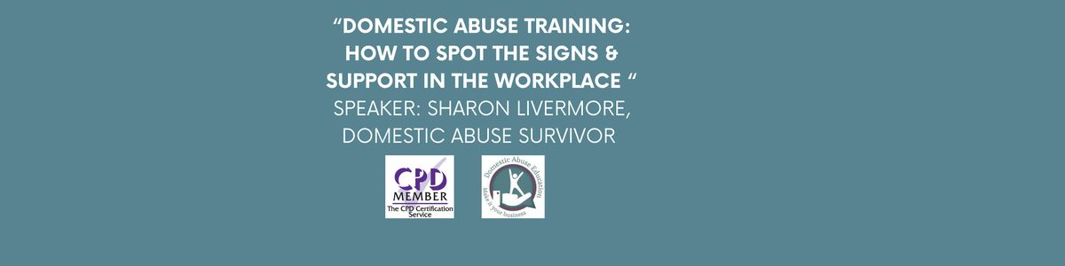 Domestic Abuse Training and Why the Workplace is Pivotal for Support ...