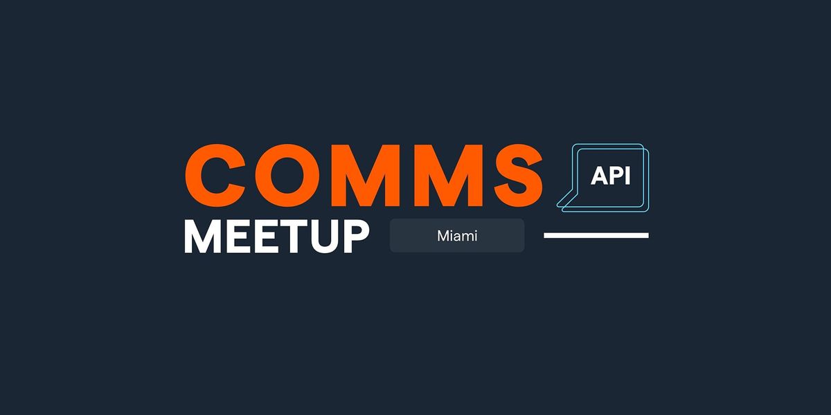 Comms API Series #4