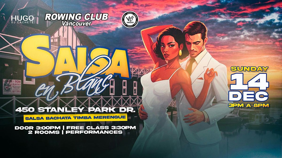 SALSA en BLANC at the ROWING CLUB