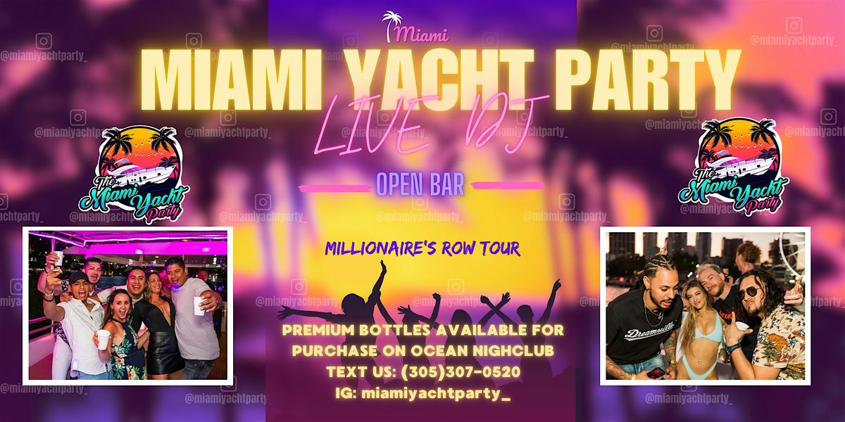 SPRING BREAK MIAMI - YACHT PARTY - PARTY YACHT