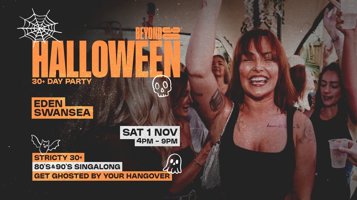 OVER 30s HALLOWEEN DAY PARTY - SWANSEA\ud83c\udf83
