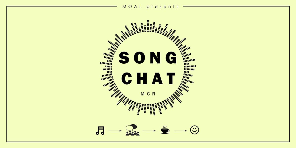 SONG CHAT Manchester