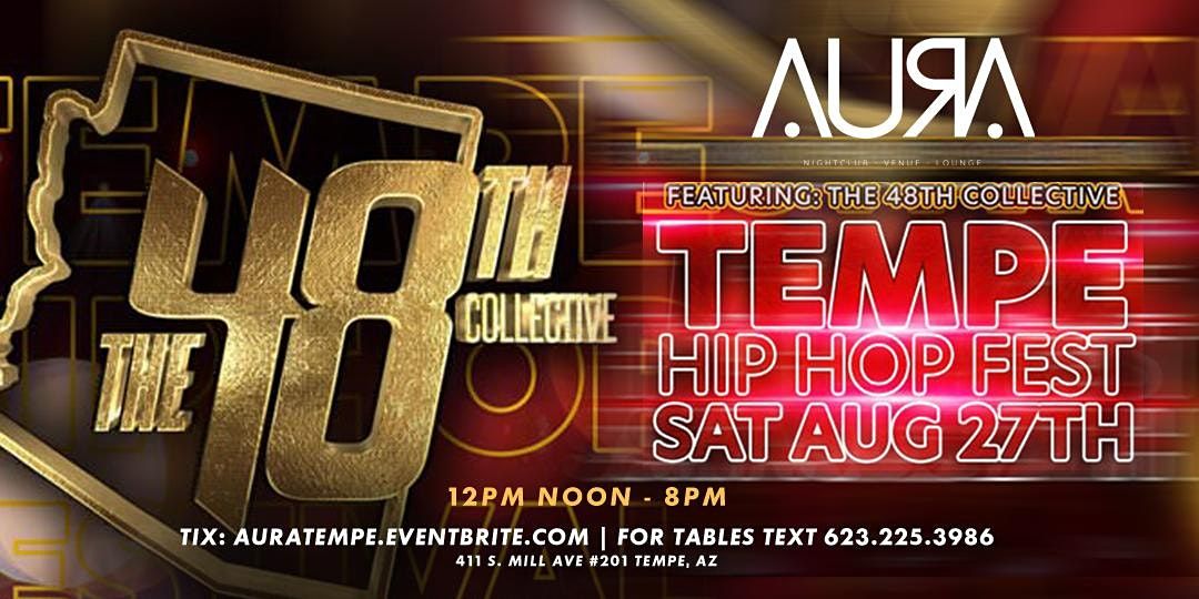 Tempe Hip Hop Fest AURA, Tempe, AZ August 27, 2022