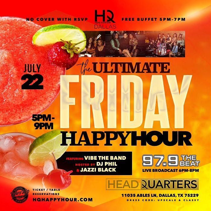 Ultimate Friday Happy Hour feat VIBE THE BAND @ Headquarters ...
