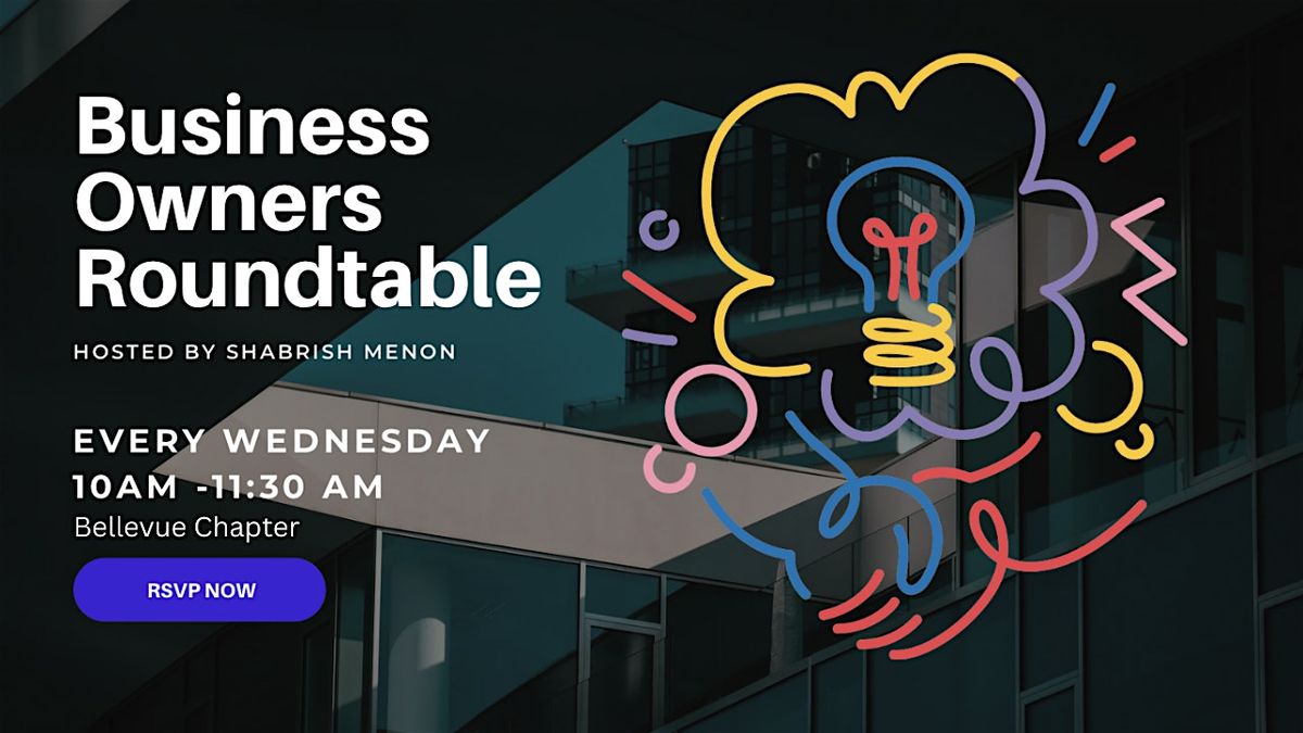 Business Owners Roundtable | Bellevue Chapter