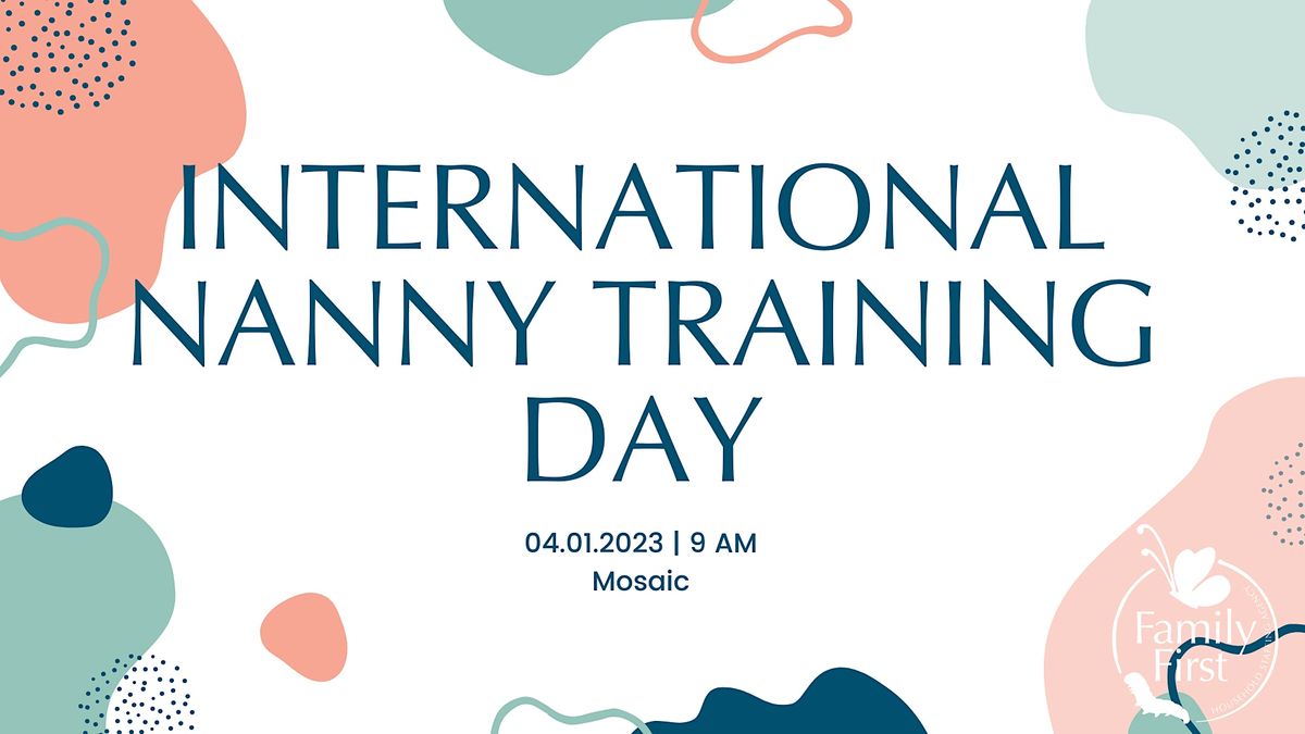 Family First International Nanny Training Day 2023 10624 Metromont