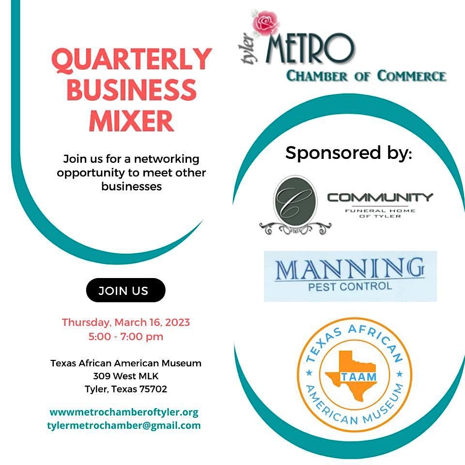 Tyler Metro Chamber of Commerce Quarterly Business Mixer 309 W Martin