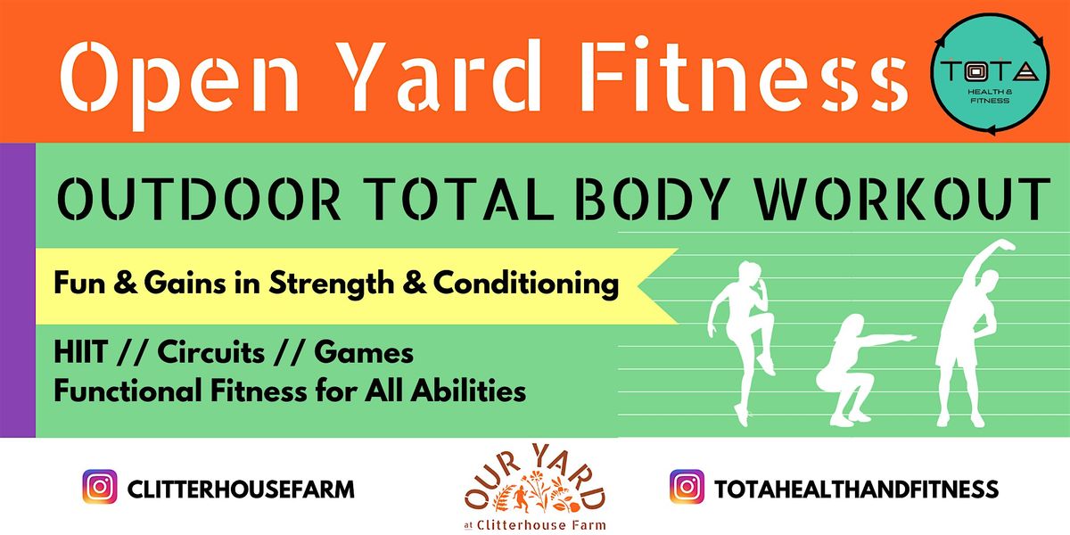 Open Yard Fitness - Outdoor Group Exercise - Bring a Workout Buddy for ...