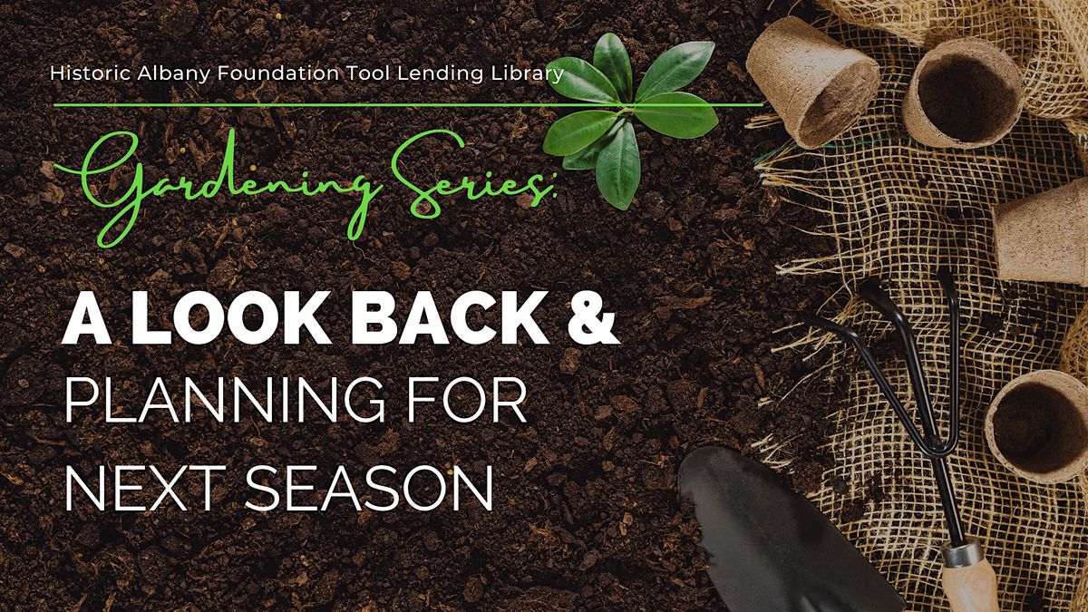 reprise-gardening-series-a-look-back-planning-for-next-season-89